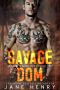 [Savage Island 01] • Savage Dom · A Dark Romance · Savage Island Book One